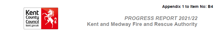 PROGRESS REPORT 2021/22 Kent and Medway Fire and Rescue Authority